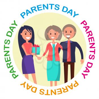 Parents Day banner showing happy family with inscription around it. Vector illustration of adult daughter giving her mother and father present