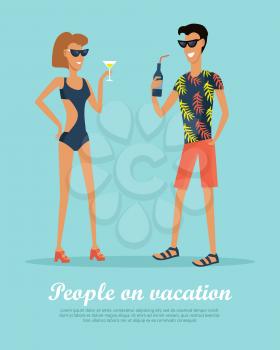 People on vacation drinking cocktails on rest. Couple drinking tasty beverages. Man and woman in love enjoy summer time during holiday. Happy tourists on the journey. Vector illustration in flat style.
