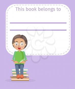 Place for book owner name and little boy in glasses sits on pile of books and read with surprised face vector illustration.