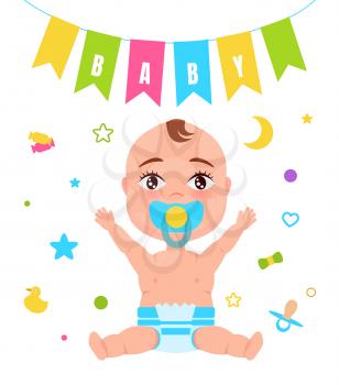 Baby poster with child wearing diaper and having soother, waving hands, icons of star and candies, heart and duck, isolated on vector illustration