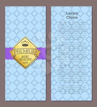Luxury choice premium quality seal certificate of best product with golden label decorated by crown and stars vector illustration isolated on blue