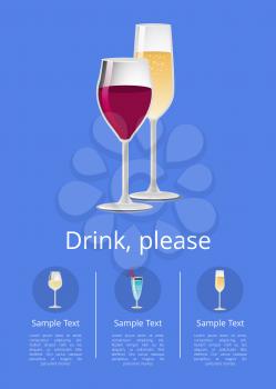 Drink please info poster with glass of red wine and champagne drinks in glassware vector illustration with place for text and cocktails menu list