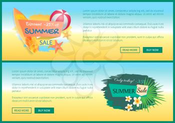 Summer sale surfing board, posters with text sample set. Ball for volleyball and games, flowers flourishing and palm leaves. Offers discounts vector