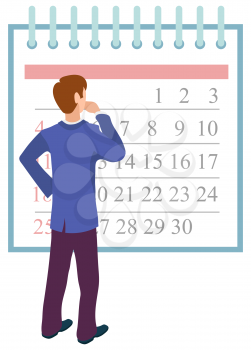 Man looking at calendar vector, businessman thinking on time management and deadlines of projects. Flat style character in business organization of work