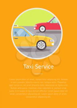 Taxi service round sign with special car driving on road and text information below vector illustration in flat design on yellow background