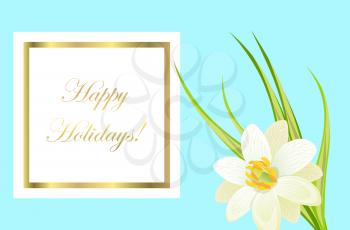 Happy holidays framed card with white narcissus on green stem with long leaves on azure background. Congratulation postcard with flower for women