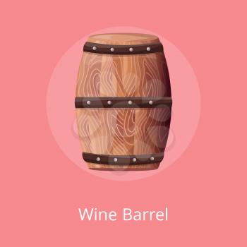 Wine wooden barrel vector on pink. Container made of wood with metal circles for storing alcohol drinks. Keg with red or white wine, oak barrel vector