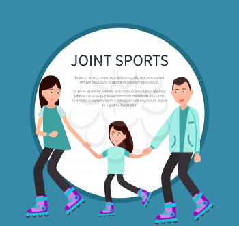 Joint sports poster with frame for text in circle parents and daughter roller skating together vector illustration skate on rollers, spending free time