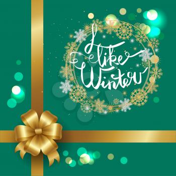 I like winter poster in decorative frame silver and golden snowflakes snowballs of gold in x-mas border on green with blurred circles, ribbons and bow