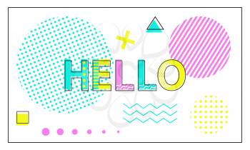 Hello banner with geometrical figures and wavy lines. Linear shapes or circles composed of dots, big sign on poster, cartoon flat vector illustration.