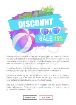 Discount sale 15 percent off, poster with inflatable ball, sunglasses and palm leaves. Vector advertising leaflet web page design, promo banner
