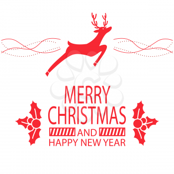 Merry Christmas and Happy New Year festive poster with silhouette of deer that jumps and holly plants vector illustrations on white background.