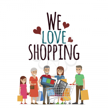 We love shopping concept vector illustration with white background. Full length portrait of daughter with parents and grandparents holding packages and other items under inscription with hearts