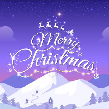Merry Christmas greeting card with calligraphic white text and symbol of Santa Claus on sledge with deers. Vector cartoon illustration of city with snowy mountains and houses, spruces on them