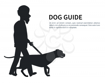 Dog guide silhouette old man holding pet by cane thin stick vector illustration isolated on white. Poster with text of deaf or blind grandpa and animal helper
