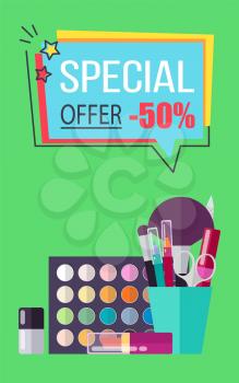 Special offer for decorative cosmetics promotional poster. Makeup tools, big eyeshadow palette, nude lipstick and nail polish vector illustrations.