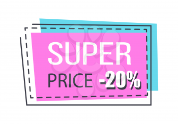 Super price promo sticker in rectangular shape thin frame. 20 discount for all goods card vector illustration in bright pink and blue colors.