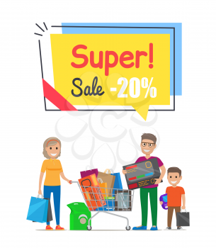 Super sale with 20 off promo poster with family. Mother with bags, father holds box and son with purchases stand near trolley vector illustration.