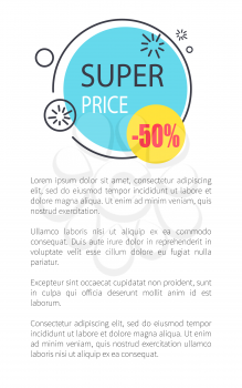 Super price with 50 reduction promo banner. Big bubble with stars and sign about sale value inside over huge sample text vector illustration.