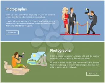 Photographer and paparazzi with camera Internet banners. Celebrities on red carpet, man in mountains taking photo of landscape vector illustrations.