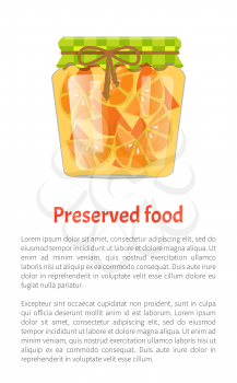 Preserved food oranges slices conserved in glass pot decorated with lace. Poster with text sample and fruit marmalade and confiture product vector