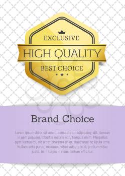 Brand choice high quality golden label with ribbon and headline. Purple stripe containing text sample. Best choice of products vector illustration
