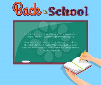 Back to school poster with text on green blackboard and hands writing in copybook vector illustration isolated banner. Chalkboard with piece of chalk