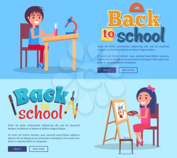 Back to school set of posters with boy doing homework on chemistry and girl drawing picture on wooden easel vector illustrations on blue background with text.