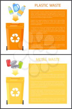 Plastic and metal waste posters collection, bins with recycle sign, aluminum items cans, bottles colorful information block set vector illustration