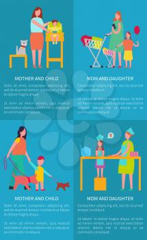 Mom and daughter, mother with child vector posters on blue with text with female parent feeding infant, doing shopping, walking pet and cooking cake
