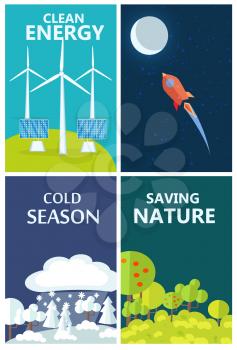 Set of posters urging people to become environmentally friendly and use clean energy. Vector illustration of unspoiled nature and ways how to preserve it.