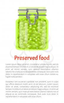Preserved food green peas conserved in unlabeled jar with metal cap. Glass pot with marinated vegetables. Healthy product with text sample vector