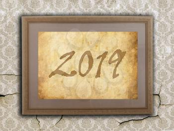 Old frame with brown paper - New year - 2019
