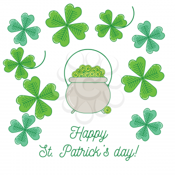 Clover background with text Happy St. Patrick's day and cauldron with money. Simple line design illustration.
