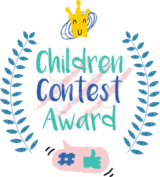Series of Cute Funny Award Badges for Children's Contest. Interactive Pin or Badge in a Comic Cute Trendy Style with a Palm Branch, Crown, Thumb up, Hash and Dialog Bubble.