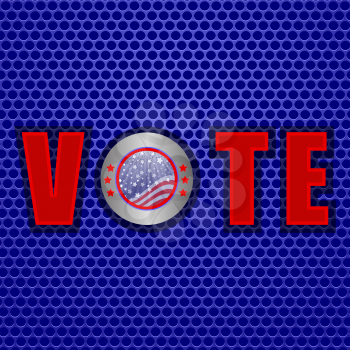 Vote in USA. Vote on Blue Perforated Metal Background
