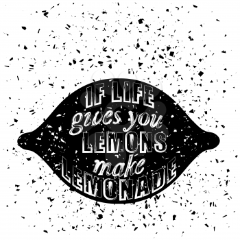 Hand Drawn Lemon Typography Poster on Grunge Particles Background. Motivational Quote.Natural Fresh Fruit Banner.