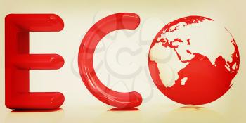 Word Eco with 3D globe on a white background. 3D illustration. Vintage style.