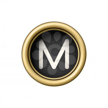 Letter M. Vintage golden typewriter button isolated on white background. Graphic design element for scrapbooking, sticker, web site, symbol, icon. Vector illustration.
