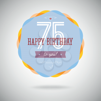 Congratulatory badge for the seventy five year. 75 years happy birthday. Congratulatory sign for anniversary. Vintage vector typography.