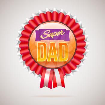 Super dad badge with ribbon on white background. Inscription Super dad over the ribbon. Vector illustration. can use for farther day card.
