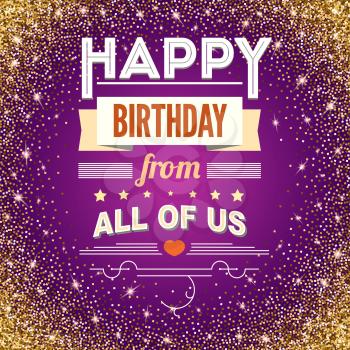 Greeting card with happy birthday on a colored background with glitter and sequins. Text in vintage, retro style with graphic. Creative typography greetings for your loved ones, family and friends