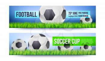 Banners for football or soccer games, tournaments, championships. Backdrop with playing ball on green grass. Template for posters and invitations. 3D illustration for football or soccer tournaments.