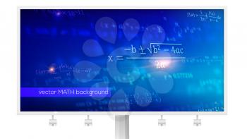 Billboard with mathematical formulas in perspective. Abstract blue background with Math equations floating on space. Vector 3D illustration. Symbol of study exact Sciences