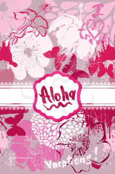 Vertical Card in grunge style with handwritten text ALOHA, VACATIONS, I LOVE TRAVEL, butterflies and frangipani, Plumeria flowers for travel and vacation design.