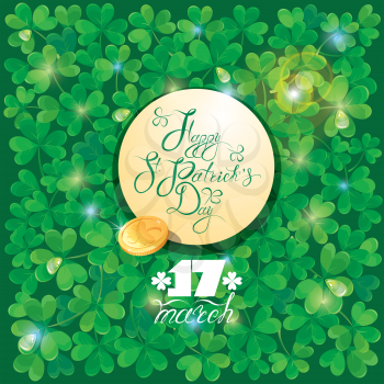 Holiday card with calligraphic words Happy St. Patrick`s Day in round frame and golden coin. Shamrock green background.