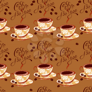 Seamless pattern with coffee cups, beans, calligraphic hand written text Coffee for you. Background design for cafe or restaurant menu.
