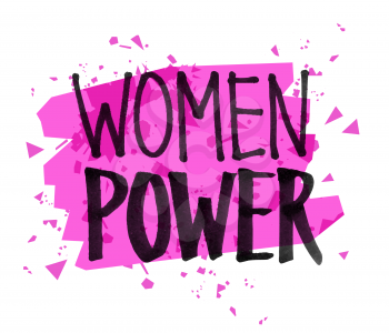 Vector illustration of Women power slogan felt tip pen lettering with pink banner isolated on white background.