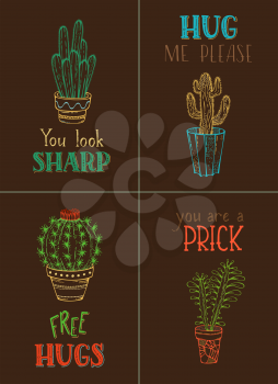 Cactus and succulent plants in flower pots. You look sharp. Hug me please. Free hugs. You are a prick. Template for greeting cards, posters, etc.