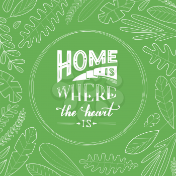 Home is where the heart is. White contours of leaves and grass on a green background. Duotone linear illustration.